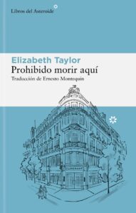 Reseña prohibido morir aquí Elizabeth Taylor