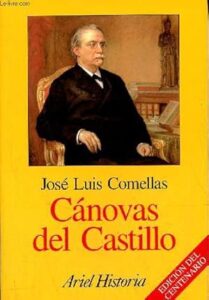 Reseña Cánovas del Castillo José Luis Comellas
