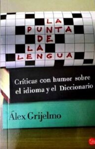 Reseña, La punta de la lengua, Álex Grijelmo