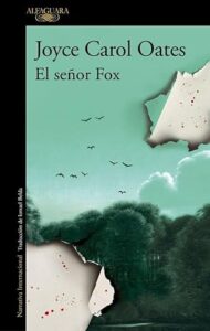 Reseña, El señor Fox, Carol Joyce Oates