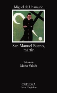 Reseña, San Manuel Bueno, mártir, MIguel de Unamuno
