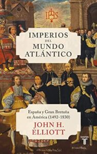 Reseña, IMperios del mundo atlántico, John Elliott