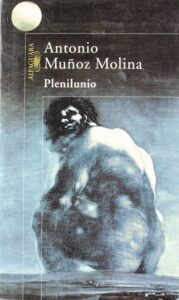 Reseña, Plenilunio, Antonio Muñox Molina