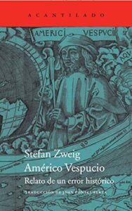 Reseña, Américo Vespucio, Stefan Zweig