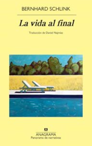Reseña, Lavida al final, Bernhardt Schlink