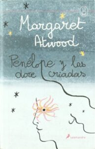 Reseña, Penélope y las doce criadas, Margaret Atwood