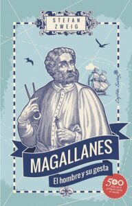 Reseña, Magallanes, Stefan Zweig